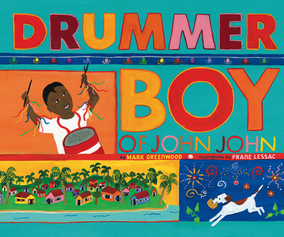 Drummer Boy of John John - Greenwood, Mark