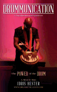 Drummunication: A Transformational Experience