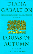 Drums of Autumn - Gabaldon, Diana, and James, Geraldine (Read by)