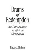 Drums of Redemption: An Introduction to African Christianity