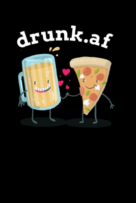 drunk.af: Inappropriate Housewarming Gift - Home Brewing Journal - Gift For Wine Lovers, Beer Drinkers & Gift For Cocktail Lover - Paperback Distilling Spirits Journal With Funny Saying - Cupid, Honey