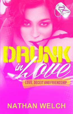 Drunk in Love {DC Bookdiva Publications} - Welch, Nathan