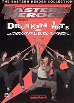 Drunken Arts & Crippled Fist