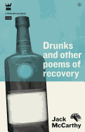 Drunks & Other Poems of Recovery