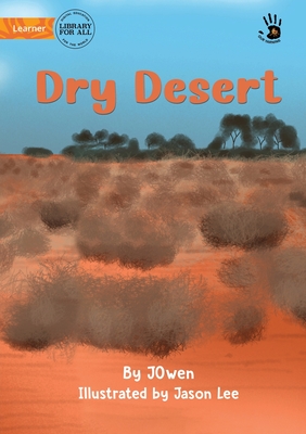 Dry Desert - Our Yarning - Owen, J