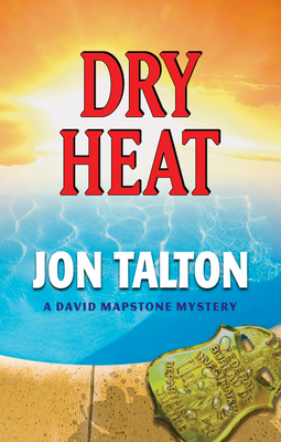 Dry Heat - Talton, Jon