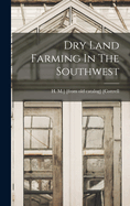 Dry Land Farming In The Southwest