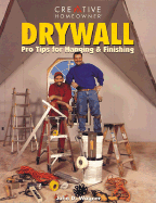 Drywall: Pro Tips for Hanging and Finishing