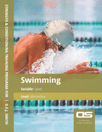 DS Performance - Strength & Conditioning Training Program for Swimming, Speed, Amateur