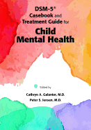 DSM-5(R) Casebook and Treatment Guide for Child Mental Health