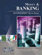 Dsst Money and Banking Dantes Study Guide