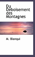 Du Dacboisement Des Montagnes