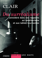 Du surralisme considr dans ses rapports au totalitarisme et aux tables tournantes