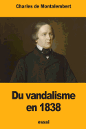 Du Vandalisme En 1838