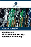 Dual-Band-Mikrowellenfilter Fr Wimax-Anwendung