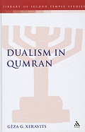 Dualism in Qumran