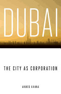 Dubai, the City as Corporation