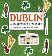 Dublin: A 3D Keepsake Cityscape