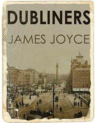 Dubliners by James Joyce - Joyce, James