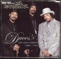 Duces n' Trays: The Old Fashioned Way [Clean] - Tha Eastsidaz