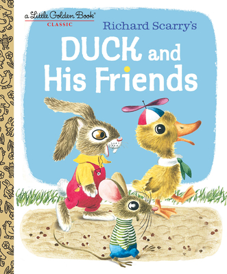Duck and His Friends - Jackson, Kathryn, and Jackson, Byron