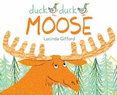 Duck Duck Moose