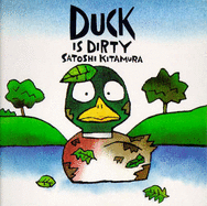 Duck Is Dirty