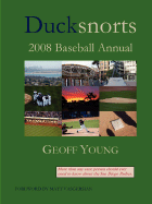 Ducksnorts 2008 Baseball Annual