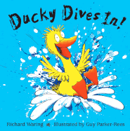 Ducky Dives in - Waring, Richard, Dr., PhD