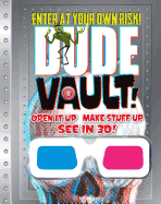 Dude Vault