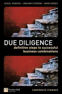 Due Diligence: Definitive Steps to Successful Business Combinations