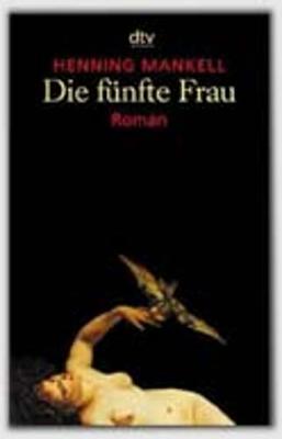 Due Funfte Frau - Mankell, Henning