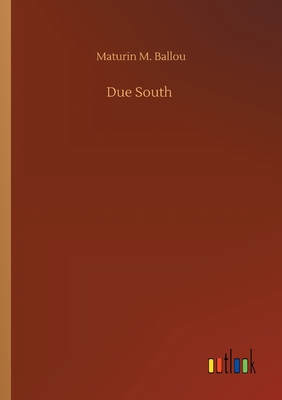 Due South - Ballou, Maturin M