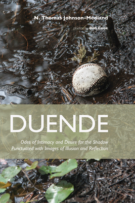 Duende - Johnson-Medland, N Thomas, and Cook, Bob (Photographer)