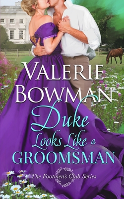 Duke Looks Like a Groomsman - Bowman, Valerie