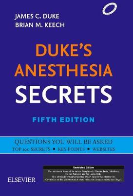 Duke's Anesthesia Secrets,5e - Duke, James, MD, MBA, and Keech, Brian M., MD, FAAP