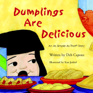 Dumplings Are Delicious