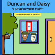 Duncan and Daisy: Our deployment story.