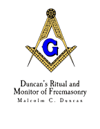 Duncan's Ritual and Monitor of Freemasonry: Duncan's Masonic Ritual and Monitor
