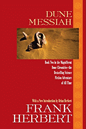 Dune Messiah - Herbert, Frank, and Herbert, Brian (Introduction by)