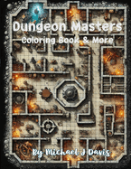 Dungeon Masters: Coloring Book & More