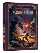 Dungeons & Dragons Worlds & Realms: Adventures from Greyhawk to Faern and Beyond