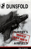 Dunsfold: Surrey's Most Secret Airfield