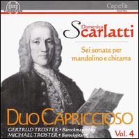 Duo Capriccioso, Vol. 4: Scarlatti: Sei sonate per mandolino e chitarra - Duo Capriccioso