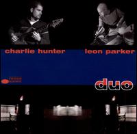Duo - Charlie Hunter & Leon Parker