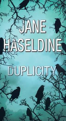 Duplicity - Haseldine, Jane