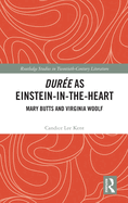 Dure as Einstein-In-The-Heart: Mary Butts and Virginia Woolf