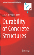 Durability of Concrete Structures