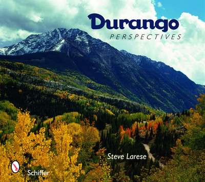 Durango Perspectives - Larese, Steve