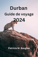 Durban Guide de voyage 2024